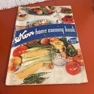 Vintage 1939 Kerr Home Canning Book Recipes Instructions Mason Jars Booklet